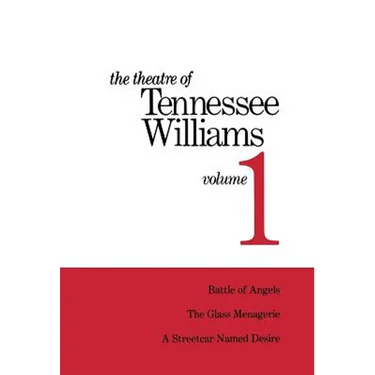 The Theatre of Tennessee Williams Volume 1