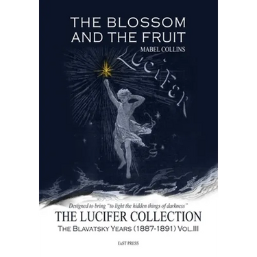 The Blossom and the Fruit: The Lucifer Collection, Vol. III