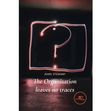 The organisation leaves no traces