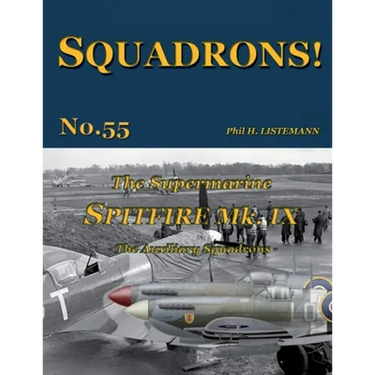 The Supermarine Spitfire Mk IX: The Auxiliary squadrons