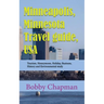 Minneapolis, Minnesota Travel guide, USA: Tourism, Honeymoon, Holiday, Business, History and Environmental study
