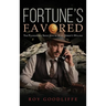 Fortune's Favored: The Pleasurable Seduction of Wall Street's Willing