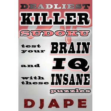 Deadliest Killer Sudoku: Test your BRAIN and IQ with these INSANE puzzles