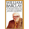 William Barclay: A Personal Memoir