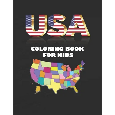 USA Coloring Book for Kids: Coloring Book for Toddlers, US states with Maps and flags