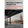 Reading Kenneth Frampton: A Commentary on 'Modern Architecture', 1980