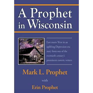 A Prophet in Wisconsin