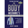 The Body Mechanic's Handbook: Why You Have Low Back Pain and How To Eliminate It At Home