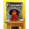 Francesca Faces Her Fear
