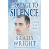 Hostage to Silence