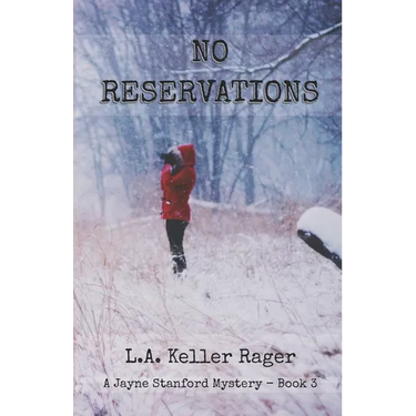 No Reservations: A Jayne Stanford Mystery - Book 3