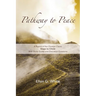 Pathway to Peace: A Reprint of the Christian Classic Steps to Christ With Group Study and Discussion Questions