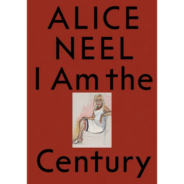 Alice Neel: I Am the Century