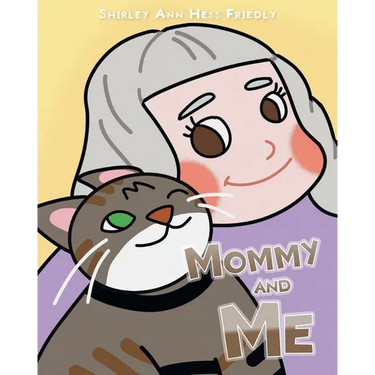 Mommy and Me: The Adventures of a Cat Named Muffin