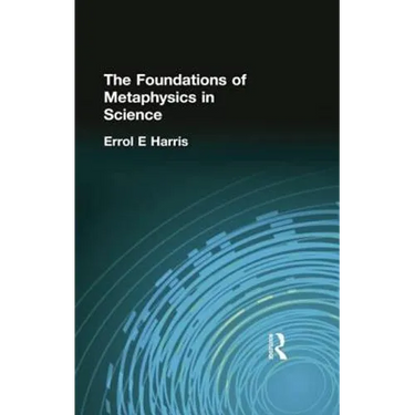 The Foundations of Metaphysics in Science