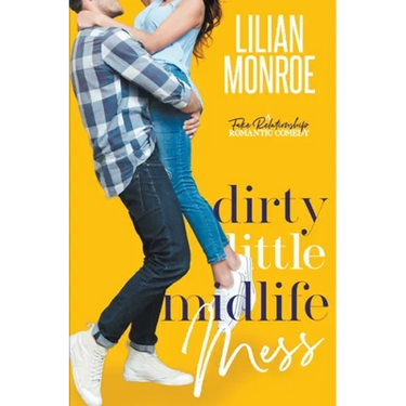 Dirty Little Midlife Mess