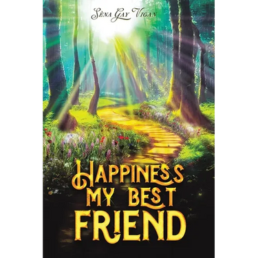 Happiness, My Best Friend