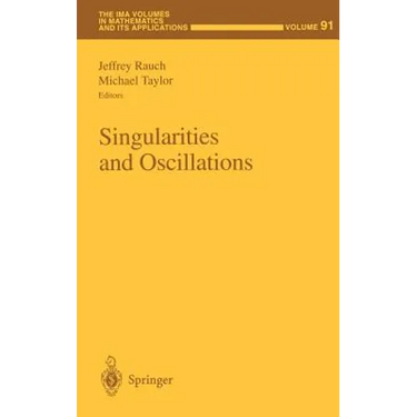 Singularities and Oscillations