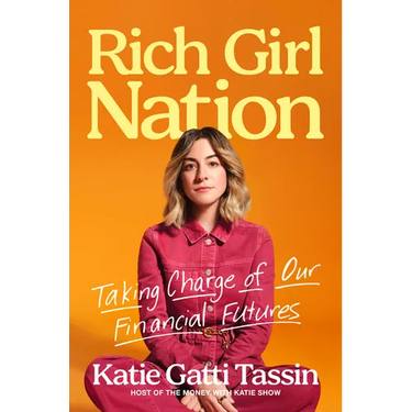 Rich Girl Nation: Taking Charge of Our Financial Futures