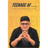 Teenage AF