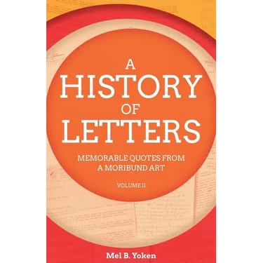 A History of Letters, Volume II