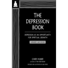The Depression Book: Depression as an Opportunity for Spiritual Growth