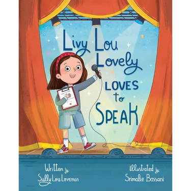 Livy Lou Lovely Loves to Speak