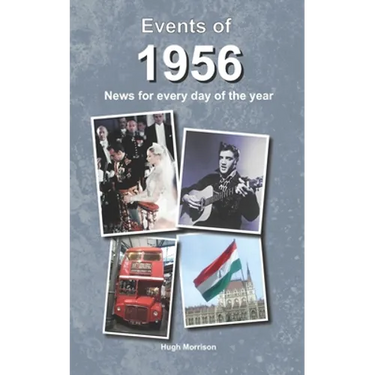 Events of 1956: news for every day of the year