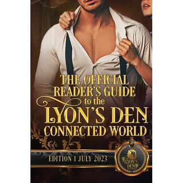 The Official Reader's Guide to the Lyon's Den Connected World
