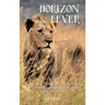 Horizon Fever I: Explorer A E Filby's own account of his extraordinary expedition through Africa, 1931-1935