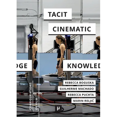 Tacit Cinematic Knowledge: Approaches and Practices