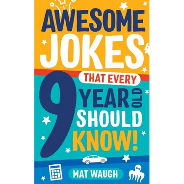 Awesome Jokes That Every 9 Year Old Should Know!
