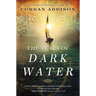 The Tears of Dark Water