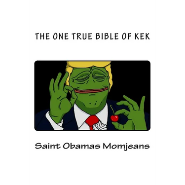 The One True Bible of Kek