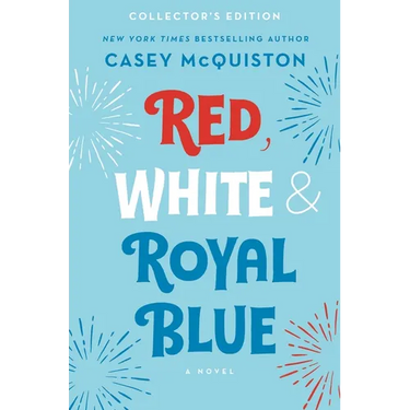 Red, White & Royal Blue: Collector's Edition