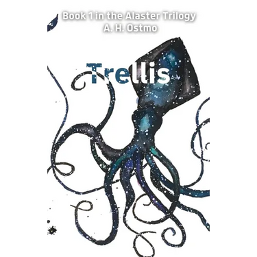 Trellis: Book 1 in the Alaster Trilogy