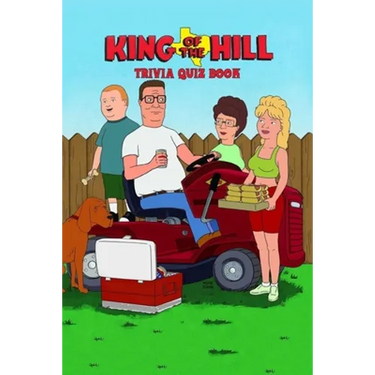 King Of The Hill: Trivia Quiz Book