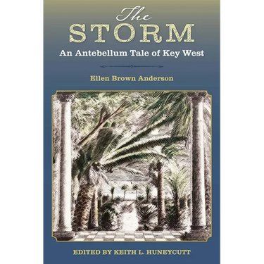 The Storm: An Antebellum Tale of Key West