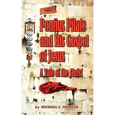 Pontius Pilate's Gospel of Jesus