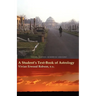 A Student's Text-Book of Astrology Vivian Robson Memorial Edition