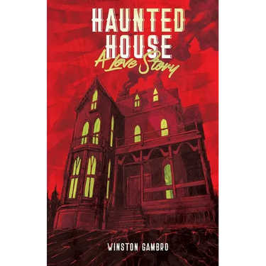Haunted House: A Love Story