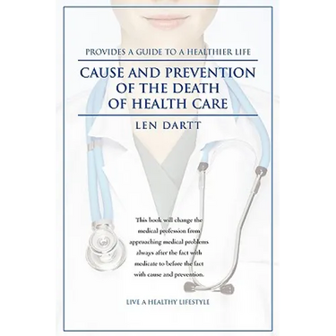 Cause and Prevention of the Death of Health Care