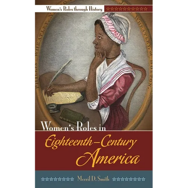 Women's Roles in Eighteenth-Century America