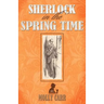 Sherlock in the Spring Time