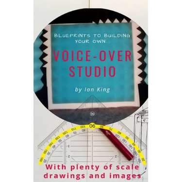 Blueprints to Building Your Own Voice-Over Studio