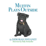 Muffin Plays Outside