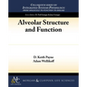 Alveolar Structure and Function