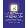 How to write standard operating procedures and work Instructions.2ND EDITION: A handbook for Quality Managers and Quality Engineers.