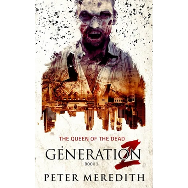 Generation Z: The Queen of the Dead