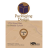 Packaging Design, Grade 6: Stem Road Map for Middle School